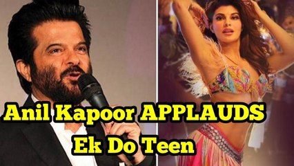 After Salman Khan, Anil Kapoor SUPPORTS Ek Do Teen Song
