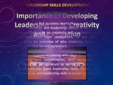 Importance of Developing Leadership skills, Creativity and Innovation