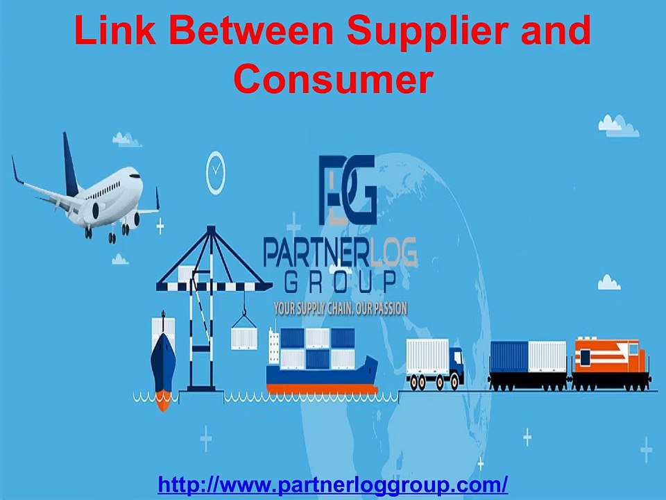 Link Between Supplier and Consumer By Partnerlog Group