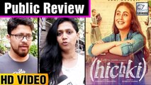 Hichki Public Review | Rani Mukerji