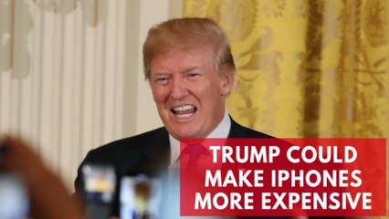 Trump could make next iPhone more expensive