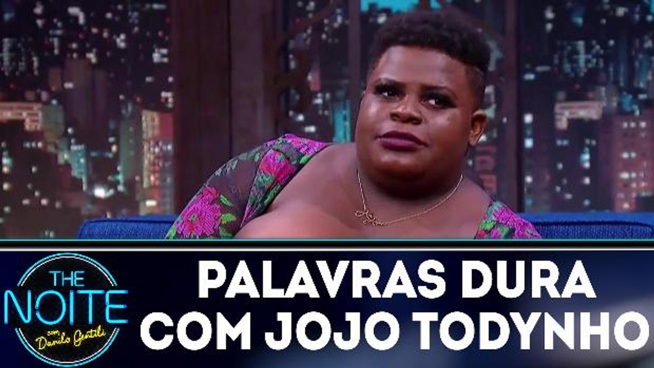 Palavras Dura com Jojo Todynho