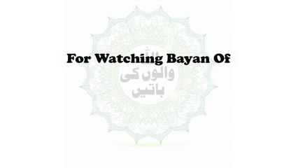 Bayan Link Of Haji Abdul Wahab SB DB l islamic Says1