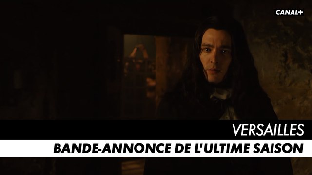 VERSAILLES, l'ultime saison - Bande-annonce