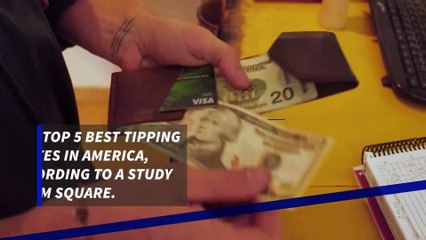 The Top 5 Best Tipping States in America