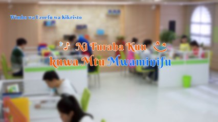 Hymn of Christian Experience (Swahili) “Ni Furaha Kuu kuwa Mtu Mwaminifu” | Mbinguni ni mahali pa mtu mwaminifu