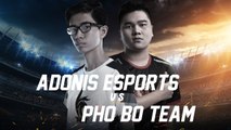 Adonis Esports vs Pho Bo Team - Game 1 - ĐTDV Mùa Xuân 2018 - Garena Liên Quân Mobile