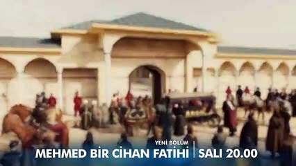 Mehmed Bir Cihan Fatihi 2. Bölüm 2.Fragmanı