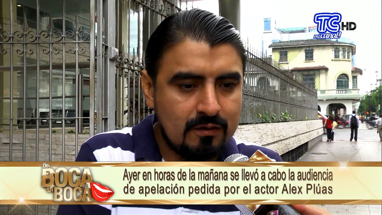 Se llevó a cabo la audiencia de apelación pedida por el actor Alex Plúas