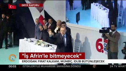 "İş Afrin'le bitmeyecek"