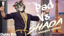 Taur Naal Shada | Modi Version | Parmish Verma | Latest Punjabi song 2018