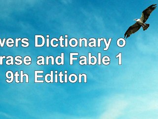Brewers Dictionary of Phrase and Fable 19th Edition 0bab7f92