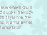 IB Mathematical Studies SL Course Book Oxford IB Diploma Programme International 9af12a48