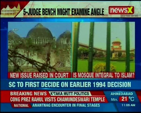 Ayodhya Case: SC to first decide on earlier 1994 decision, matter might be referred to 5-judge bench