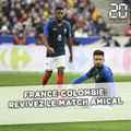 Revivez le match France-Colombie