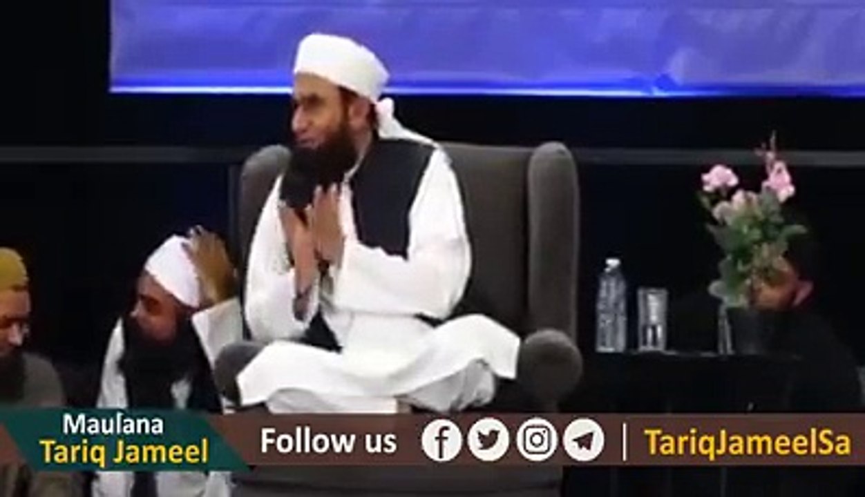 Molana tariq jameel sahib
