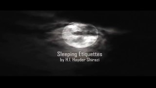 Sleeping Etiquettes - Words of Wisdom - H.I. Hayder Shirazi.