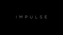 Impulse (YouTube Red) - Teaser tráiler V.O. (HD)