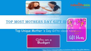 Top Most Mothers Day Gift Ideas 2018