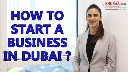 How to Start a Business in Dubai | Easy Business Setup Services in the UAE #WemakeitSimple