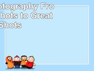 Food Photography From Snapshots to Great Shots b1cbd62e