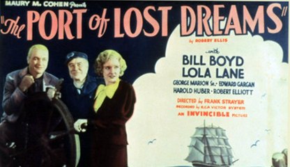 Port of Lost Dreams (1934) Lola Lane, Bill Boyd