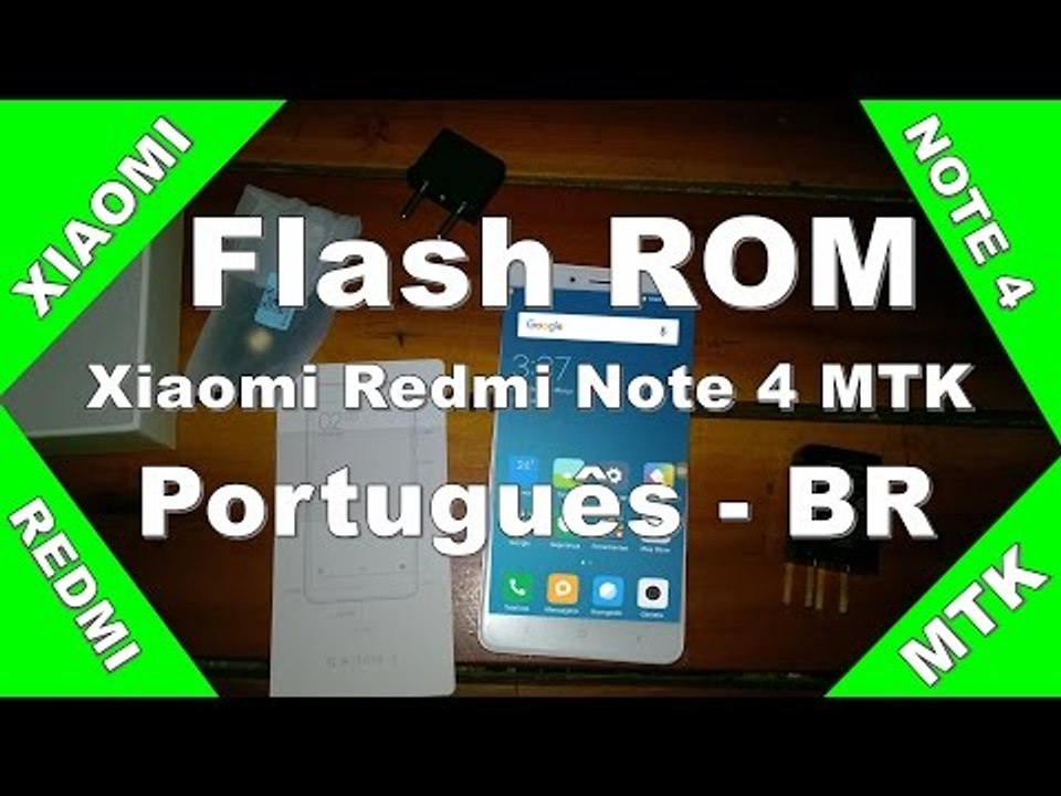 Como instalar a rom global no xiaomi redmi note 4 mtk - Português-BR