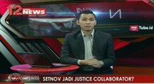 KPK Pertimbangkan Permohonan Setnov Ajukan Justice Collaborator