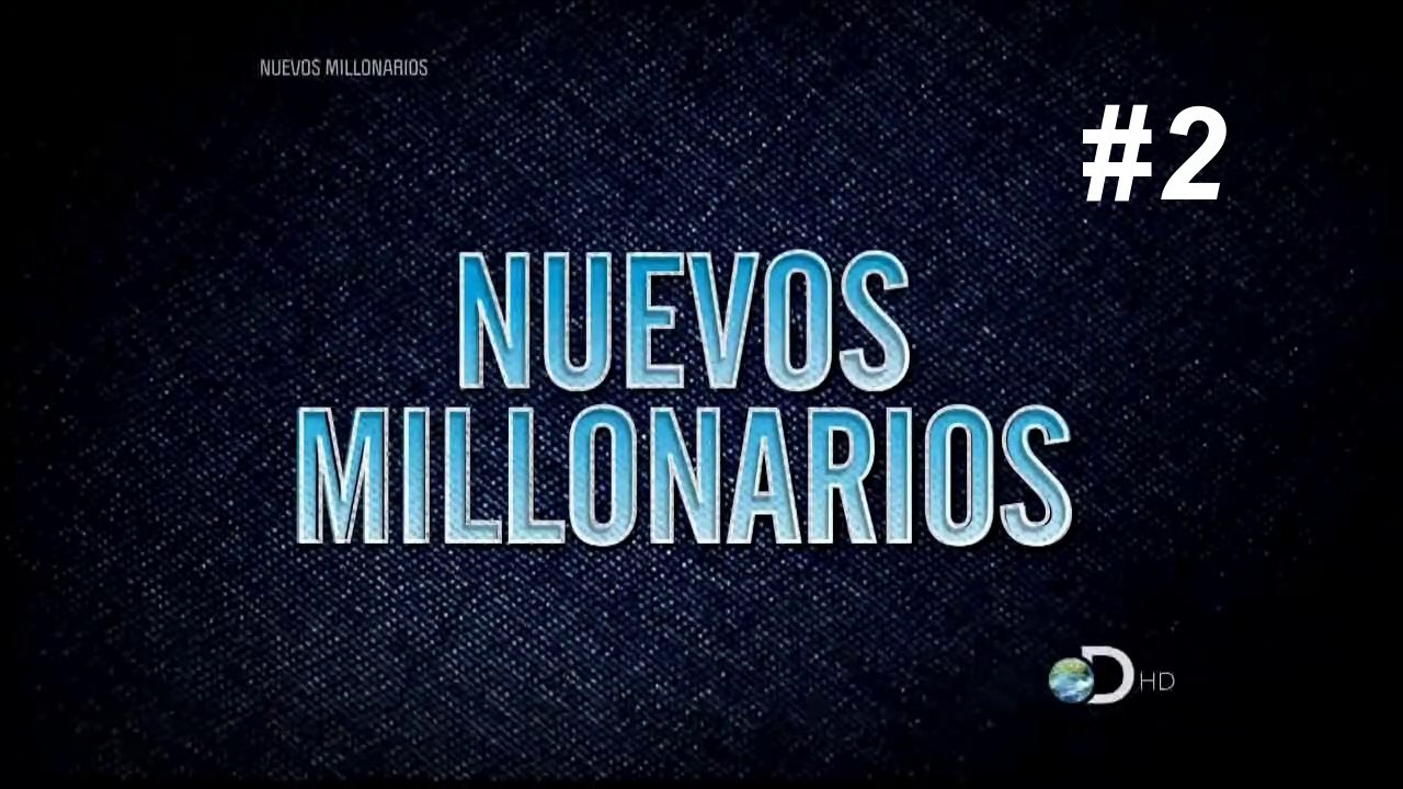 NUEVOS MILLONARIOS #2 - "Money Grows on Trees"