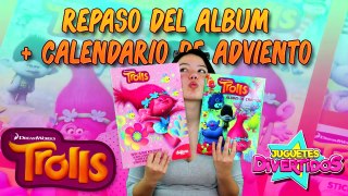 TROLLS Repaso del Albuml!!! Mostramos nuestro Album y enseñamos un calendario de Adviento