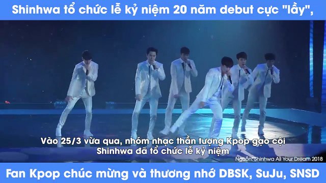Shinhwa tổ chức lễ kỷ niệm 20 năm debut cực lầy, fan Kpop chúc mừng và thương nhớ DBSK, SuJu, SNSD