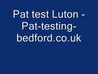 Pat test Luton - Pat-testing-bedford.co.uk