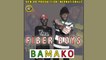 Adama Maiga Ft. Bandjougou Gassama - Bamako - Fiber Boys