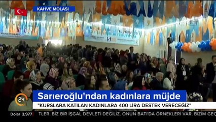 Sarıeroğlu'ndan kadınlara müjde