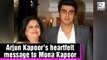 Arjun Kapoor's EMOTIONAL Message To His Mom Will Melt Your Heart