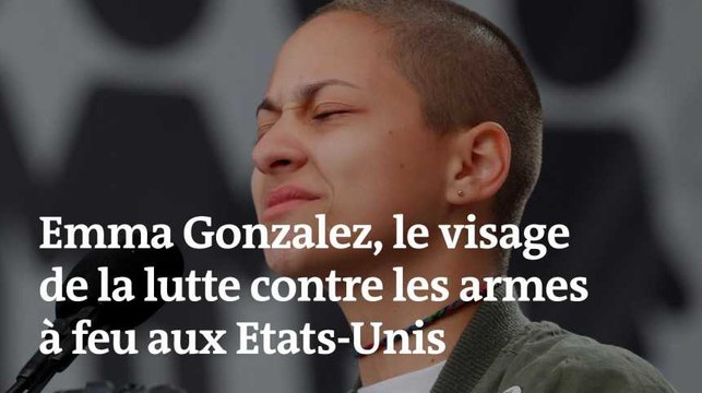 Emma Gonzalez : le visage de la lutte contre les armes à feu aux Etats-Unis