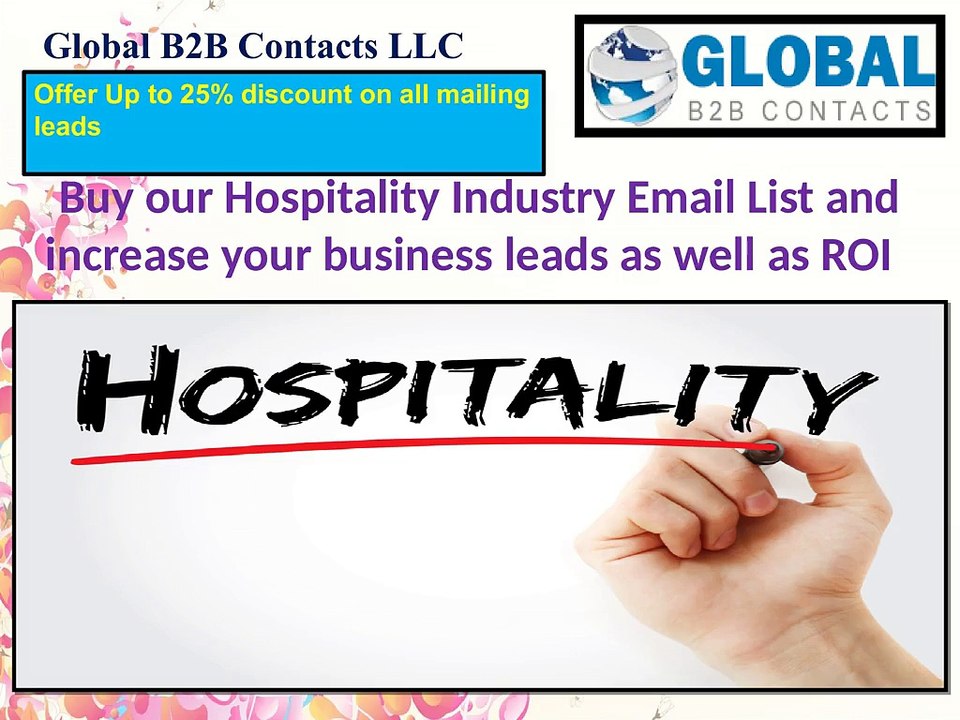 Buy Our Hospitality Industry Email List and increase your business leads as well as ROI  