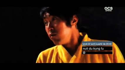 Bande annonce La nuit du Kung-Fu sur OCS