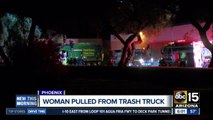 Woman pulled from trash truck in Phoenix