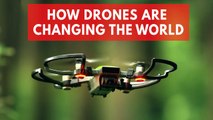 How drones are changing the world