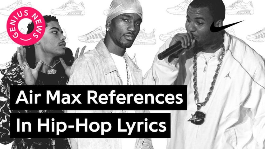 Air Max References In Hip-Hop Lyrics - video Dailymotion