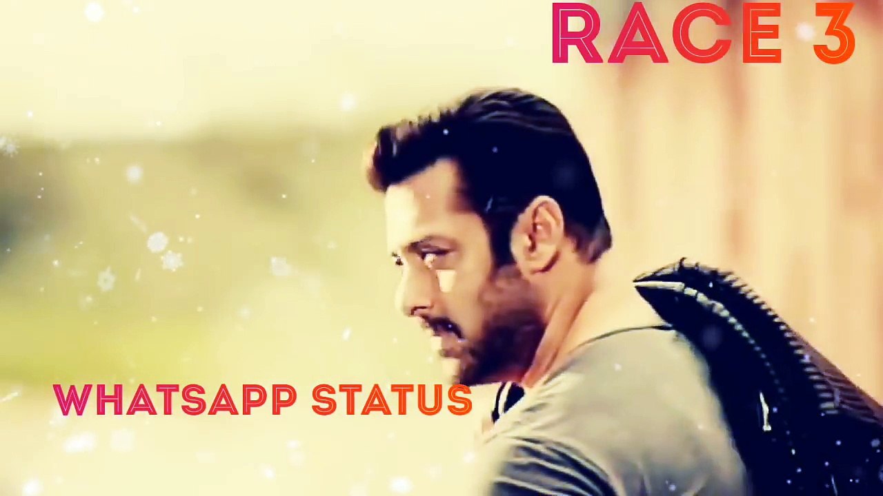Race 3 Whatsapp Status