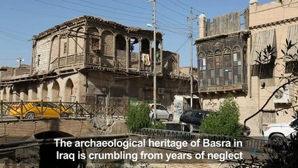 In 'city of shanasheel', Iraqi heritage crumbles from neglect