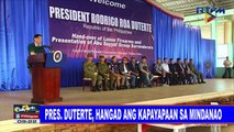 Pres. #Duterte, hangad ang kapayapaan sa Mindanao