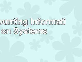 Accounting Information Systems a206e845