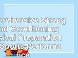 Comprehensive Strength and Conditioning Physical Preparation for Sports Performance 83c89113