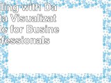 Storytelling with Data A Data Visualization Guide for Business Professionals ab1b3630