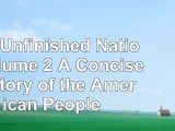 The Unfinished Nation Volume 2 A Concise History of the American People d7f7b320