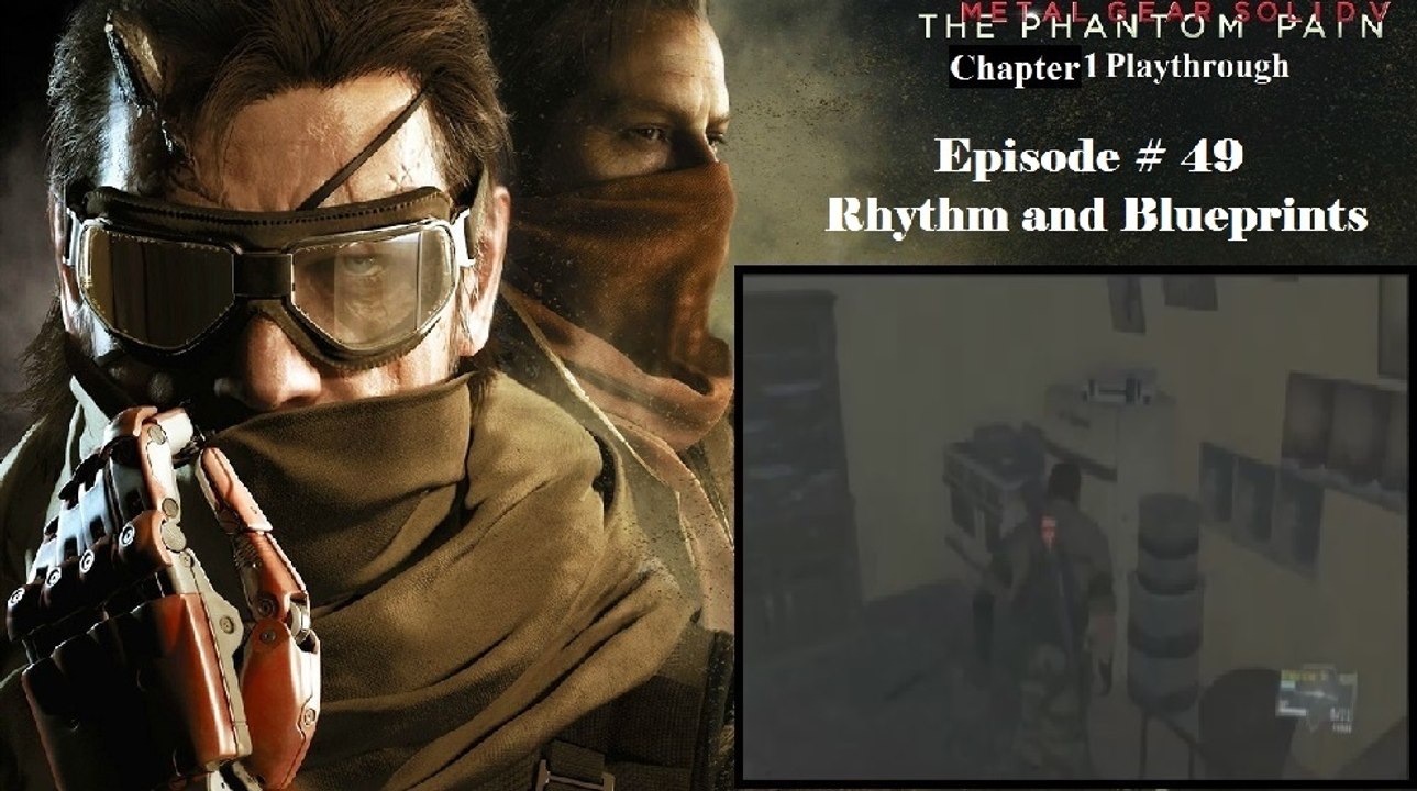 Metal Gear Solid V: The Phantom Pain C1 Playthrough [49/68]