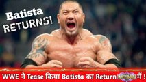 WWE Tease Batista Returns in WWE ! When Batista Returns in WWE?